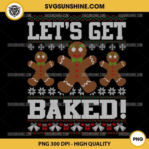 Let's Get Baked PNG