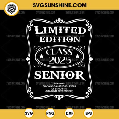 Limited Edition Class of 2025 SVG, Senior 2025 SVG, Back To School SVG ...