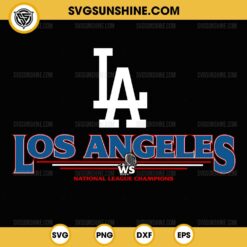 Los Angeles 2024 National League Champions SVG, Los Angeles Dodgers 2024 SVG, World Series 2024 SVG