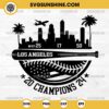 Los Angeles Champions 2024 SVG, Tommy Edman 25 MVP SVG, Los Angeles Dodgers Baseball SVG