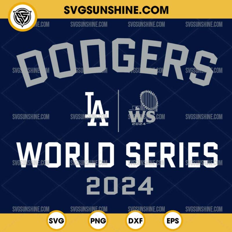 Los Angeles Dodgers World Series 2024 SVG, Dodgers 2024 World Series