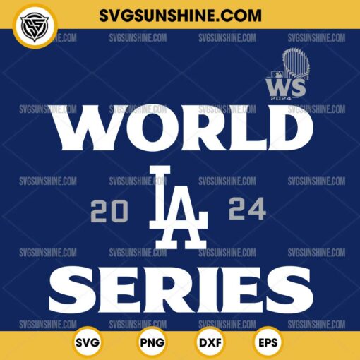 Los Angeles Dodgers World Series 2024 SVG PNG Designs