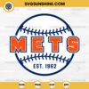 Mets SVG, Baseball SVG, Mets Est 1962 SVG