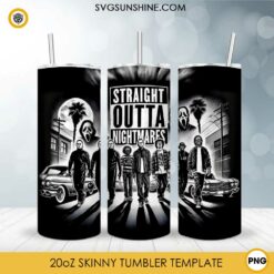 Straight Outta Nightmares 20oz Tumbler Wrap PNG File