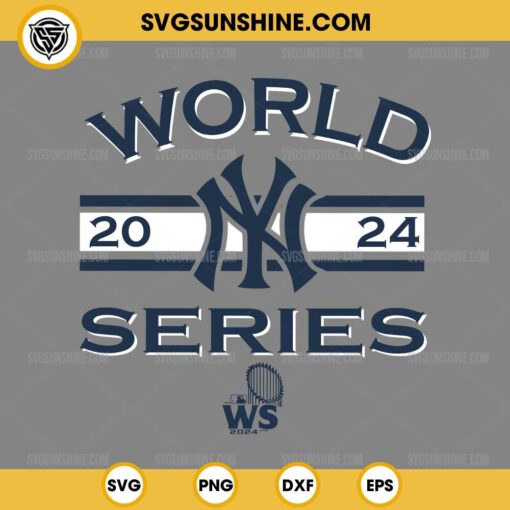 New York Yankees 2024 World Series SVG Cut Files