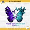 No Story Should End Too Soon PNG, Butterfly Suicide Awareness PNG File