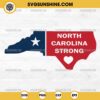 North Carolina Strong SVG, North Carolina Hurricane Helene 2024 SVG, Stay Strong SVG