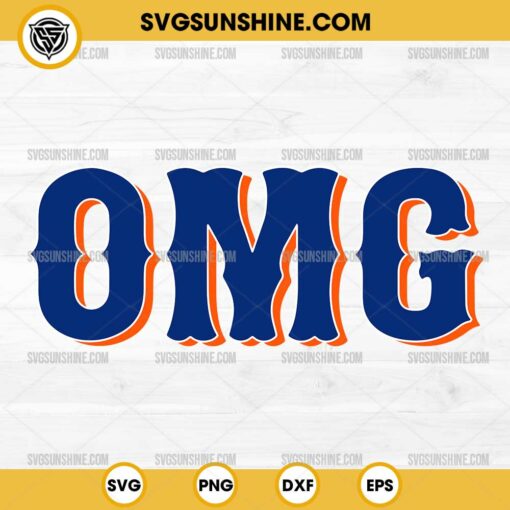 OMG Mets SVG, OMG SVG, New York Mets SVG PNG File