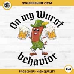 Oktoberfest On My Wurst Behavior PNG