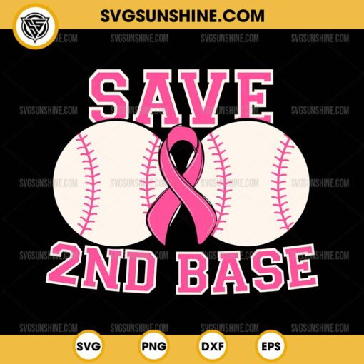 Save 2nd Base Breast Cancer SVG, Funny Baseball Breast Cancer SVG