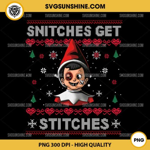 Snitches Get Stitches PNG