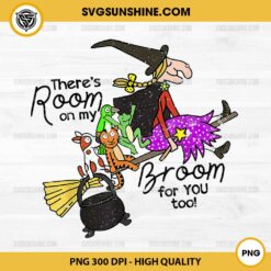 There's Room On My Broom For You Too PNG, Funny Teacher Witch Halloween PNG