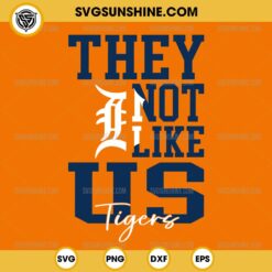 They Not Like Us Detroit Tigers SVG