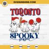 Toronto Blue Jays Baseball Spooky Season SVG, Let’s Go Toronto Blue Jays Ghost Halloween SVG