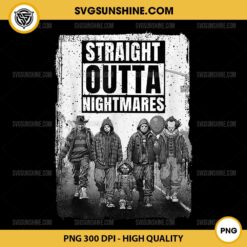 Vintage Straight Outta Nightmares PNG, Horror Characters Halloween PNG