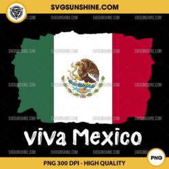 Viva Mexico PNG, Mexican Independence Day PNG, Mexico Flag PNG Digital Download