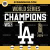 World Series Champions 2024 LA Dodgers SVG, Dodgers World Series 2024 SVG, Dodgers 2024 SVG