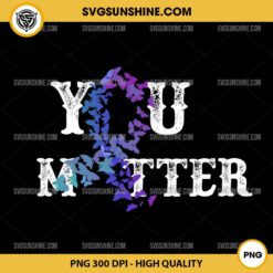 You Matter PNG, Butterfly Suicide Awareness Ribbon PNG