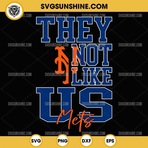 They Not Like Us New York Mets SVG PNG File