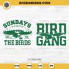 Sundays Are For The Birds SVG, Bird Gang SVG, Philadelphia Eagles SVG Bundle