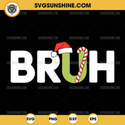 Bruh Christmas SVG PNG File