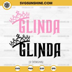 Bundle Glinda SVG, Glinda Wicked SVG