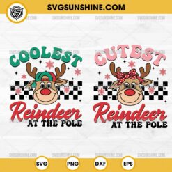 Coolest Cutest Reindeer At The Pole SVG, Reindeer North Pole Christmas SVG, Boy Girl Christmas Reindeer SVG