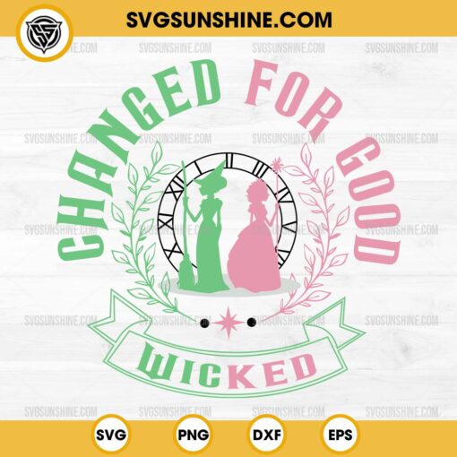 Changed For Good Wicked SVG, Elphaba And Glinda Wicked SVG