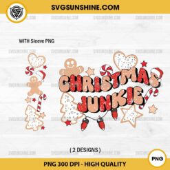 Christmas Junkie With Sleeve PNG, Christmas Junkie PNG File