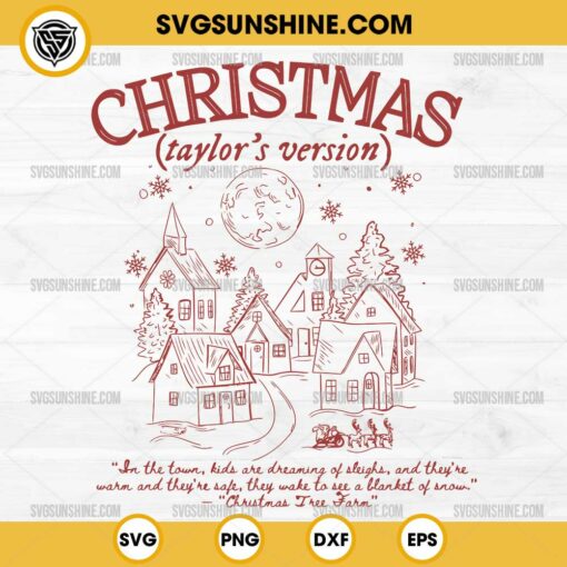 Christmas Taylor's Version SVG, Taylor Swift Christmas Tree Farm SVG PNG