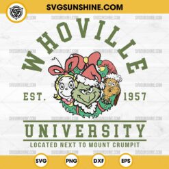 Christmas Whoville University Est 1957 SVG, Christmas Character SVG, Grinch Max Cindy Lou Who SVG