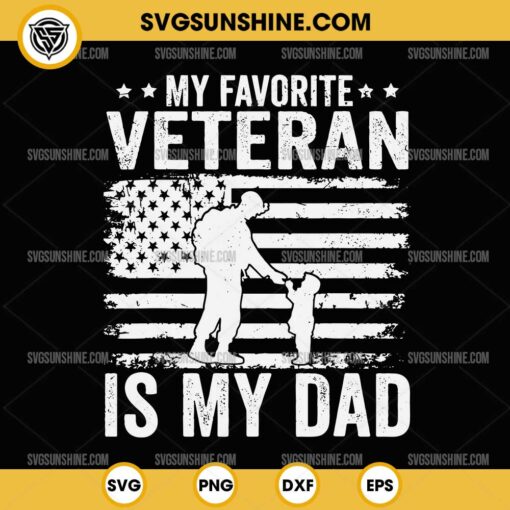 Cricut Silhouette My Favorite Veteran Is My Dad SVG