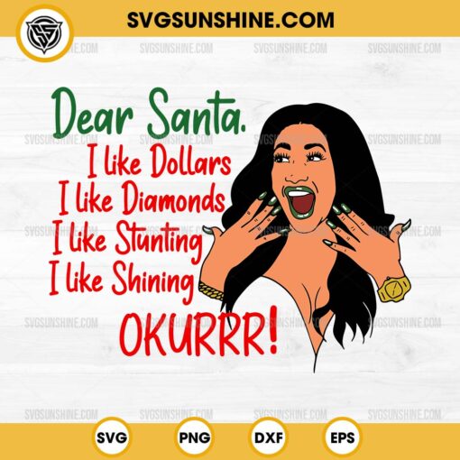 Dear Santa I Like Dollars I Like Diamonds SVG, Cardi B Christmas SVG