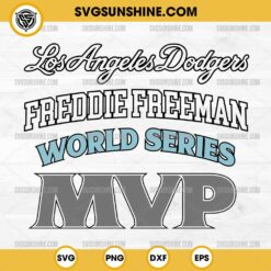 Freddie Freeman SVG, World Series MVP SVG, Los Angeles Dodgers SVG