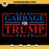 Garbage For Trump SVG PNG DXF EPS