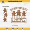 Gingerbread Bakery With Sleeves SVG, Baked Fresh Daily Gingerbread Bakery SVG PNG