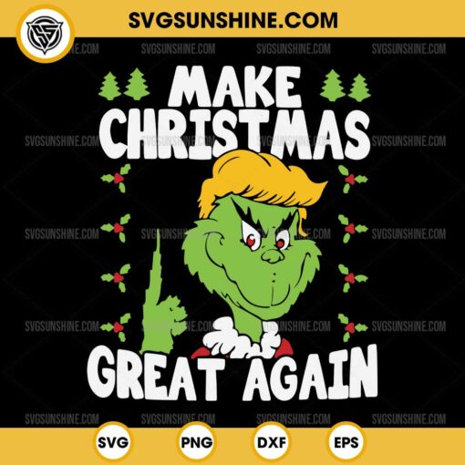 Grinch Trump Christmas SVG, Trump Make Christmas Great Again SVG PNG