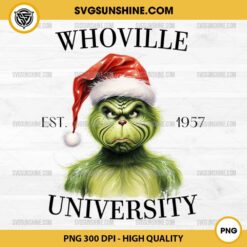 Grinch Whoville University Est 1957 PNG File