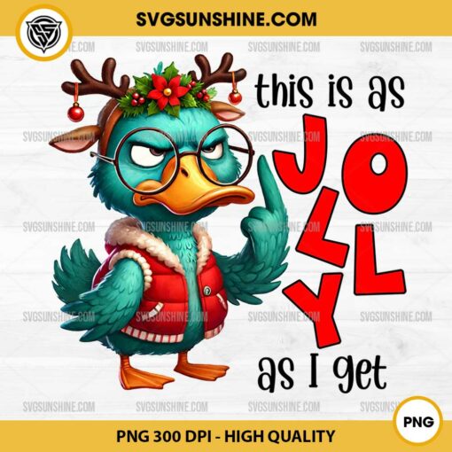 Grumpy Duck This Is As Jolly As I Get PNG, Reindeer Duck Christmas PNG