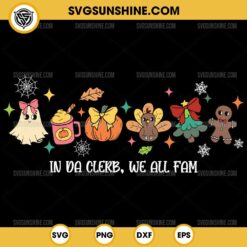 In Da Clerb We All Fam SVG, Christmas SVG, Thanksgiving SVG, Turkey Gingerbread Pumpkin SVG PNG