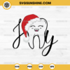 Joy Christmas Teeth SVG, Dentist Tooth Christmas SVG, Dental Merry Christmas SVG