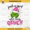 Just A Girl Who Loves Grinch PNG, Grinch Pink Santa Hat PNG