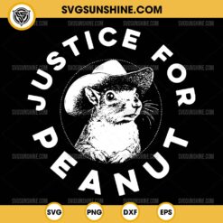 Justice For Peanut The Squirrel SVG PNG File