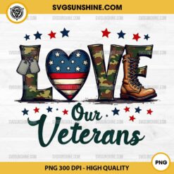 Love Our Veterans PNG, Proud Military PNG, Veterans Day PNG, Veteran PNG