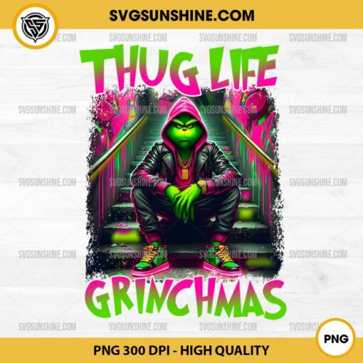 Original Thug Life Grinchmas PNG Sublimation