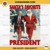 Santa's Favorite President PNG, Santa Claus And Trump Christmas PNG