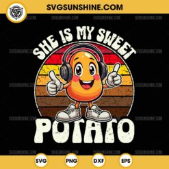 She is My Sweet Potato SVG, I Yam SVG, Thanksgiving Couples SVG