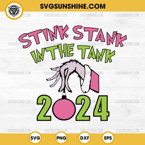 Stink Stank in the Tank Grinch 2024 SVG, Pink Grinch Hand SVG, Grinch Christmas 2024 SVG