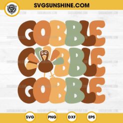 Thanksgiving Gobble Gobble Gobble SVG PNG File