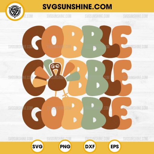 Thanksgiving Gobble Gobble Gobble SVG PNG File